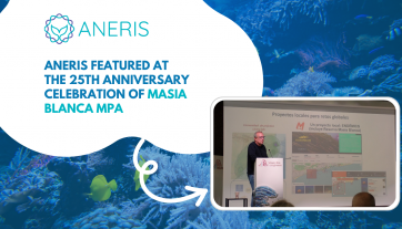 ANERIS featured at the 25th anniversary celebration of Masia Blanca Marine Protected Area